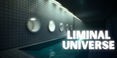 阈限宇宙|Liminal Universe